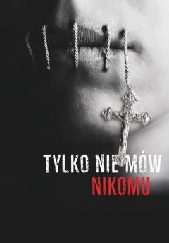 Только не говори никому